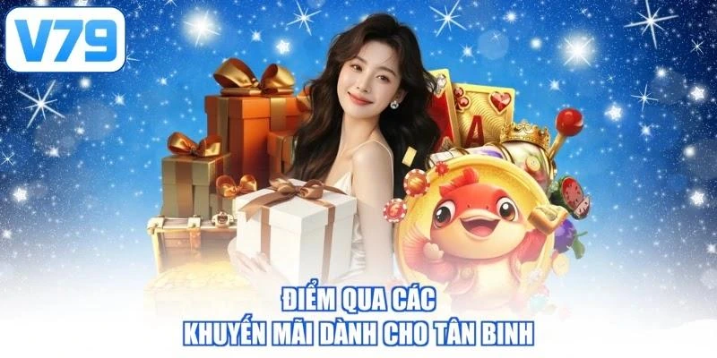 Điểm qua các khuyến mãi dành cho tân binh